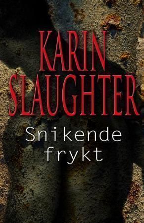 Snikende frykt