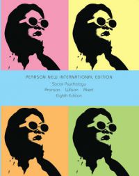 Social Psychology: Pearson New International Edition
