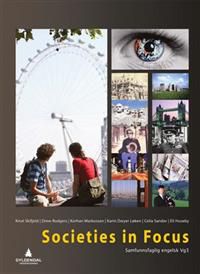 Societies in focus: samfunnsfaglig engelsk vg3