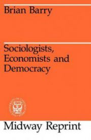 Sociologists, Economists, and Democracy