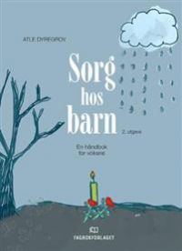 Sorg hos barn: en håndbok for voksne