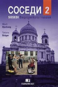 Bokomslag for Sosedi 2 begynnerkurs i russisk av Fagbokforlaget, VGS, viser russisk dialekt og læringsmateriale.
