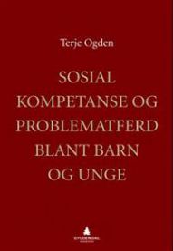 Sosial kompetanse og problematferd blant barn og unge