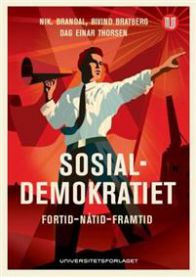 Bok om sosialdemokratiet, viser tittelen "Sosialdemokratiet: fortid, nåtid, framtid" fra Universitetsforlaget.