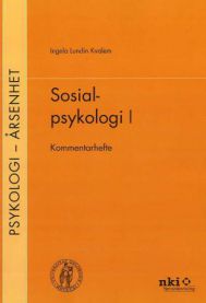 Sosialpsykologi I: kommentarhefte