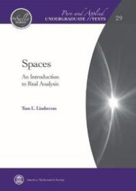 Spaces: An Introduction to Real Analysis
