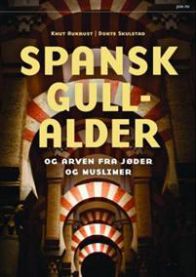 Bokomslag for "Spansk gullalder og arven fra jøder og muslimer" av Pax, innbundet historie om Spansks gullalder og kulturell arv.