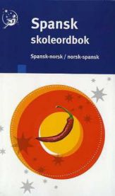 Spansk skoleordbok: spansk-norsk, norsk-spansk