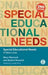 Special Educational Needs: A New Look