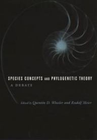 Species Concepts and Phylogenetic Theory: A Debate