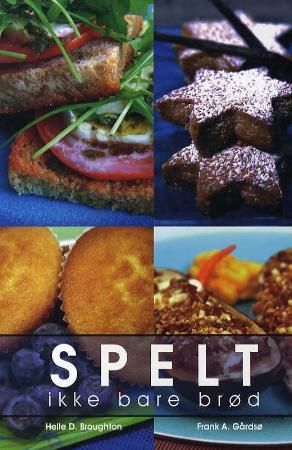 Spelt, ikke bare brød