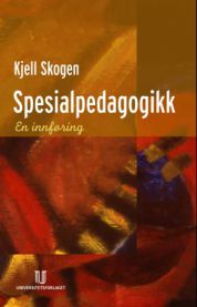 Spesialpedagogikk: en innføring