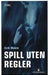Spill uten regler