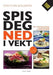 Spis deg ned i vekt