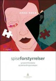 Bokomslag for "Spiseforstyrrelser: symptomforståelse og behandlingsstrategier" innen psykologi, utgitt av Gyldendal.