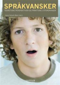 Språkvansker: teoretiske perspektiver og praktiske utfordringer