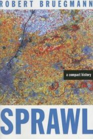 Sprawl: A Compact History