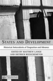 States and Development: Historical Antecedents of Stagnation and Advance