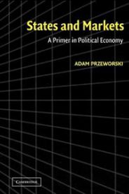 States and Markets: A Primer in Political Economy