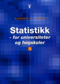Statistikk: for universiteter og høgskoler