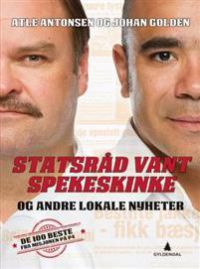 Statsråd vant spekeskinke: og andre lokale nyheter