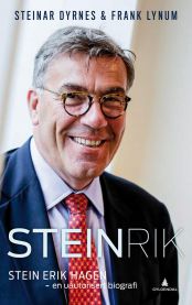 Steinrik: en uautorisert biografi om Stein Erik Hagen