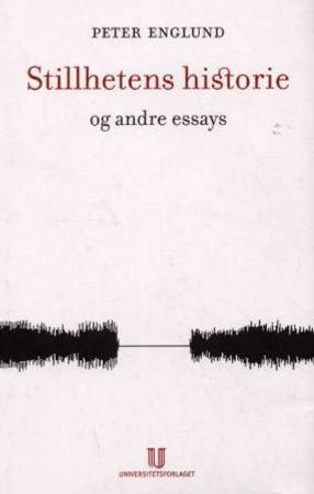 Stillhetens historie og andre essays