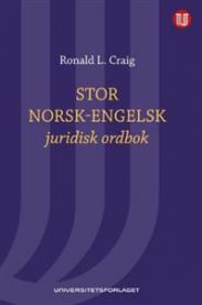 Stor Norsk-Engelsk Juridisk Ordbok: Med Engelsk-Norsk Register = Norwegian-En…