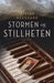 Stormen og stillheten