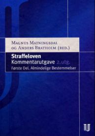 Straffeloven med kommentarer : lov av 22. mai 1902 nr. 10 almindelig borgerlig straffelov