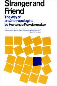 Stranger and friend: the way of an anthropologist