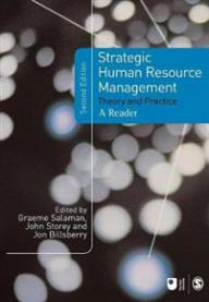 Strategic Human Resource Management: Theory and Practice