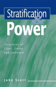 Stratification and Power: Structures of Class, Status and Command
