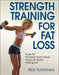 Strength Training for Fat Loss