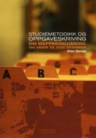 Studiemetodikk og oppgaveskriving: om mappeevaluering og veier til god eksamen