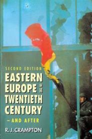 Studyguide for Eastern Europe in the Twentieth Century by Crampton, R. J., ISBN 9780415164238
