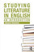 Studying Literature in English: An Introduction