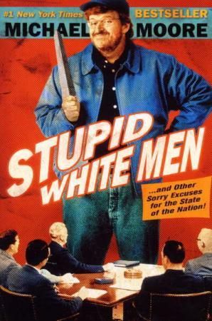 Stupid white men