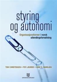 Styring og autonomi: organisasjonsformer i norsk utlendingsforvaltning