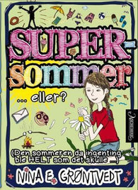 Supersommer... eller?