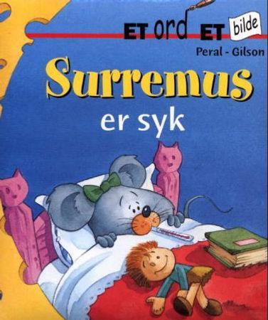 Surremus er syk