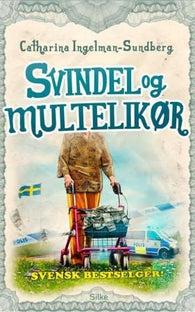 Svindel og multelikør