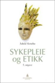Sykepleie og etikk