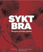 Sykt bra