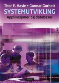 Bilde av systemutvikling innen data- og informasjonsteknologi, med applikasjoner og databaser, Cappelen.