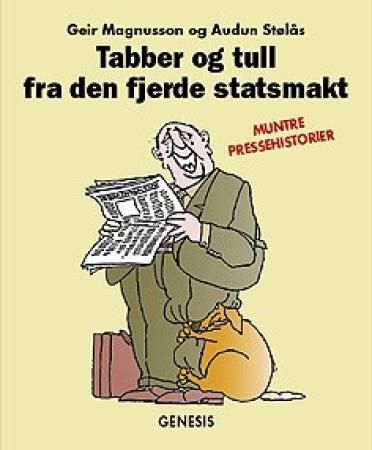 Tabber og tull fra den fjerde statsmakt