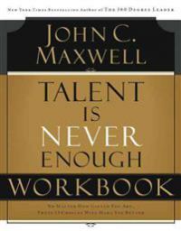 Bokia.no Talent is Never Enough Workbook for ledelse, liten pocketutgave med øvelser i ledelsesutvikling og personlig vekst