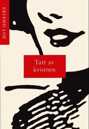 Tatt av kvinnen