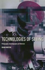 Bokomslag for "Technologies of Seeing" om fotografi, kinofilm og TV, utgitt av British Film Institute, med bilder av kamera og filmutstyr.