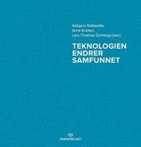 Bilde av boken "Teknologien endrer samfunnet" om teknologi, ingeniørfag og landbruk utgitt av Fagbokforlaget